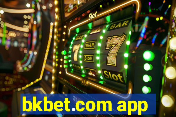 bkbet.com app